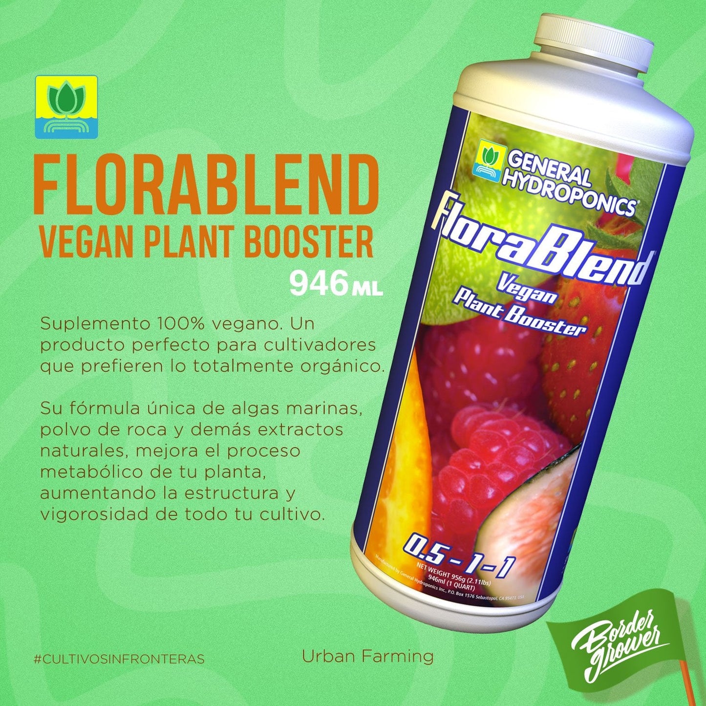 FLORABLEND Suplemento Para Todas Las Etapas Mejora La Vigorosidad De Tu Cultivo